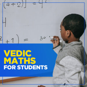 Vedic Maths for Students